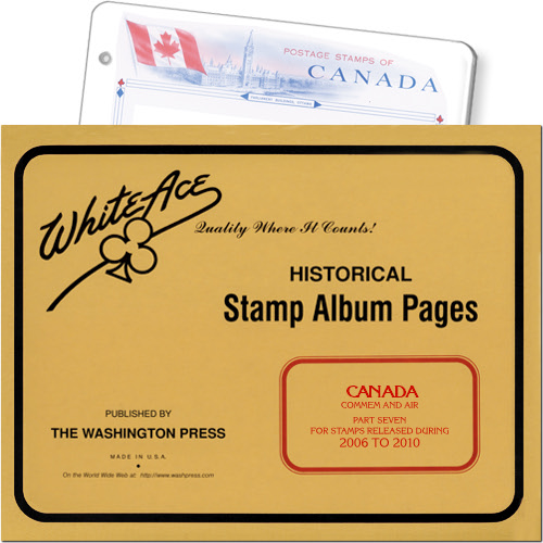 White Ace Album Pages - Canada Commemoratives, Part 7, 2006-2010 MAIN