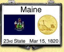 Maine - State Flag Snaplock Display - with Gold Plated State Quarter MAIN