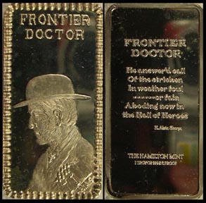 Frontier Doctor' Art Bar by Hamilton Mint. MAIN