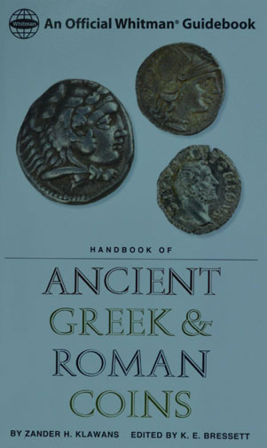 Handbook of Ancient Greek and Roman Coins: An Official Whitman Guidebook MAIN