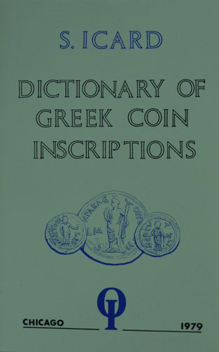 Dictionary Of Greek Coin Inscriptions by S. Icard, SB MAIN