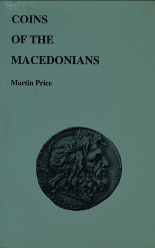 Coins of the Macedonians, by Martin Price MAIN