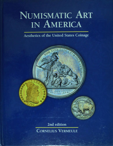 Numismatic Art in America, by Cornelius Vermeule MAIN