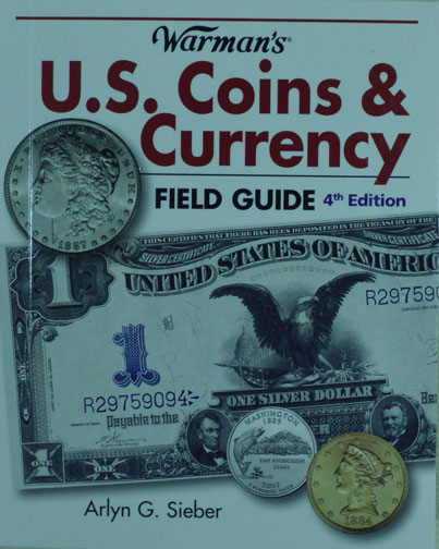 Warmans Coins & Currency Field Guide 4th ed MAIN
