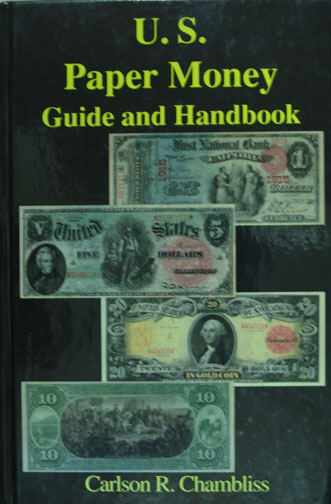 U.S. Paper Money Guide and handbook, by Carlson R. Chambliss MAIN
