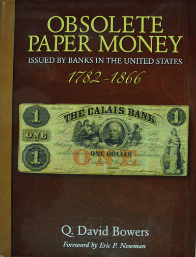 Obsolete Paper Money by Bowers in Color MAIN