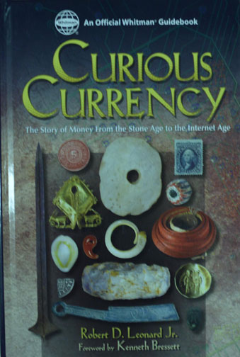 Curious Currency: The Story of Money from the Stone Age to the Internet Age MAIN