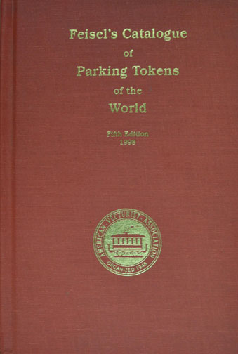 Feisels Parking Tokens, 5th Ed MAIN