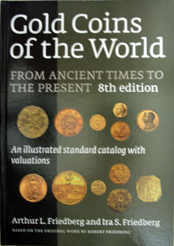 Gold Coins of the World by Friedberg MAIN