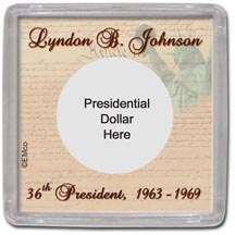Edgar Marcus & Co Snap-Tite Coin Display - Lyndon Johnson MAIN