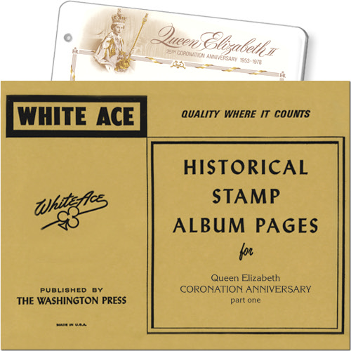 White Ace Album Pages - Queen Elizabeth Coronation Anniversary Part 1 MAIN
