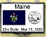 Maine - State Flag Snaplock Display THUMBNAIL