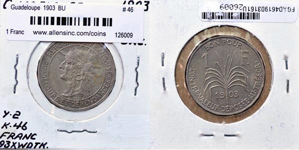 Guadeloupe, 1903 1 Franc, Cat# 46 MAIN
