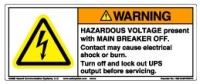Label, Warning, Hazardous Voltage, Present With Main Break Off... MAIN