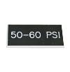 Label,  Plastic Engraved, 50-60 PSI, Beveled Edges, 3/4" X 1-1/2" THUMBNAIL