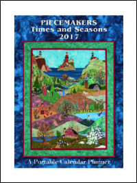 Piecemakers Times & Seasons Calendars & Calendar Quilt Patterns