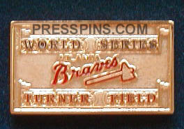 1999 Atlanta World Series Press Pin MAIN