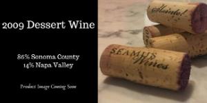 2009 Seamus Dessert Wine LARGE