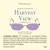 Refreshing Joy. Produced and Bottled by Harvest View, Healdsburg, CA. harvestviewwine.com. SWATCH