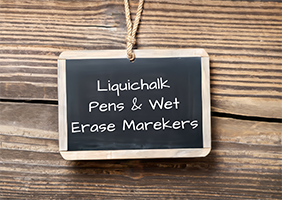 Liquichalk™ Pens & Wet Erase Markers