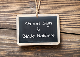 Street Sign & Blade Holders