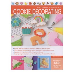 The Complete Photo Guide to Cookie Decorating