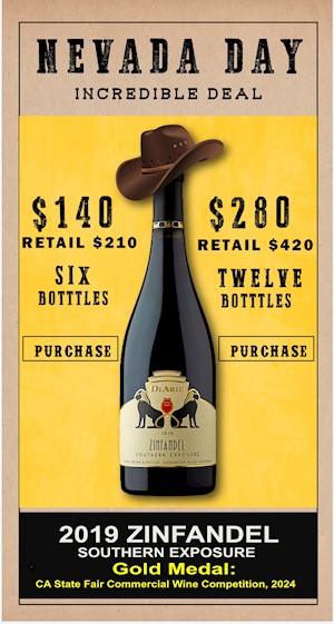 Nevada Day  Celebration 1/2 Case Special - 2019 Zinfandel, Southern Exposure LARGE
