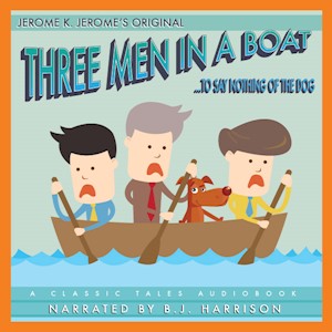 Three Men in a Boat, by Jerome K Jerome LARGE