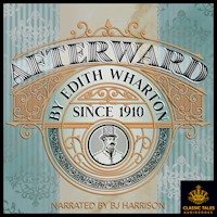 Afterward, by Edith Wharton MAIN