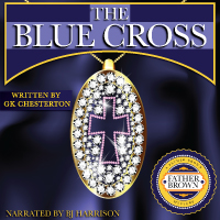 The Blue Cross, by G.K. Chesterton LARGE