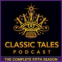The Classic Tales Podcast, Season 5 MAIN