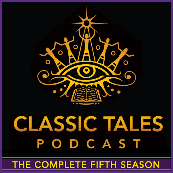 The Classic Tales Podcast Season Collections