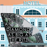 A Diamond As Big As The Ritz, by F. Scott Fitzgerald LARGE