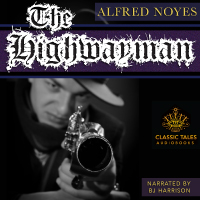 The Highwayman, by Alfred Noyes LARGE