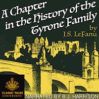 A Chapter in the History of the Tyrone Family, by J.S. LeFanu MAIN