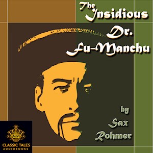 #1-The Insidious Dr. Fu-Manchu, by Sax Rohmer LARGE