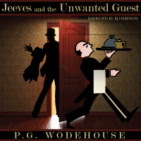 Jeeves and the Unwanted Guest, by P.G. Wodehouse LARGE