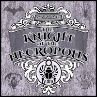 The Knight of the Necropolis, by Sax Rohmer MAIN