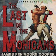 The Last of the Mohicans, by James Fenimoore Cooper THUMBNAIL