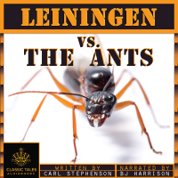 Leiningen vs. the Ants, by Carl Stephenson LARGE