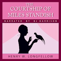 The Courtship of Miles Standish, by Henry Wadsworth Lonfellow MAIN