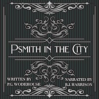 Psmith #2- Psmith in the City, by P.G. Wodehouse MAIN