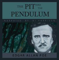 The Pit and the Pendulum, by Edgar Allan Poe LARGE