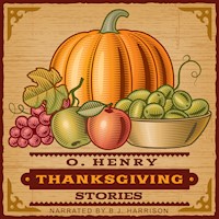 Thanksgiving Stories, by O. Henry MAIN