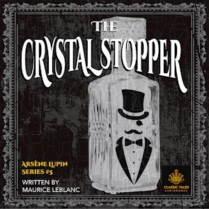 #5- The Crystal Stopper, by Maurice LeBlanc LARGE