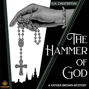 The Hammer of God, by G.K. Chesterton LARGE