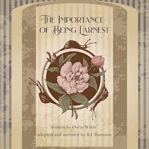 The Importance of Being Earnest, by Oscar Wilde LARGE