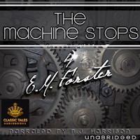 The Machine Stops, by E.M. Forster MAIN