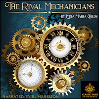 The Rival Mechanicians, by Lydia Maria Childs MAIN