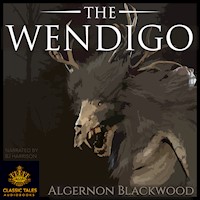 The Wendigo, by Algernon Blackwood MAIN